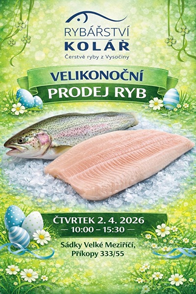 VELIKONOČNÍ PRODEJ RYB 2.4.2026 SÁDKY VELKÉ MEZIŘÍČÍ